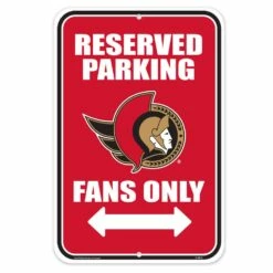 NHL Ottawa Senators Reserved Parking Hockey Collectors Sign